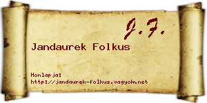 Jandaurek Folkus névjegykártya